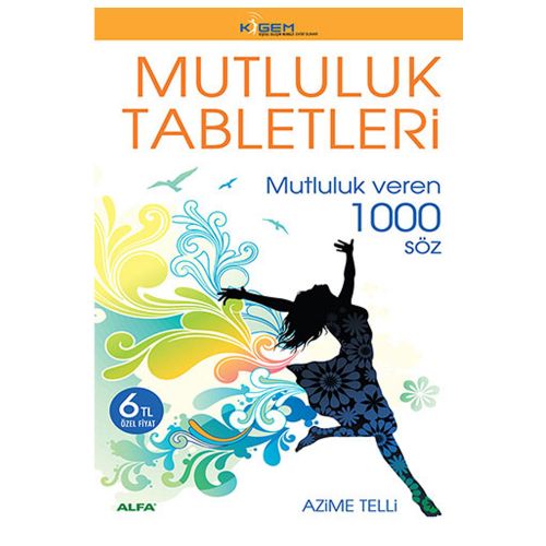 Mutluluk Tabletleri - Azime Telli
