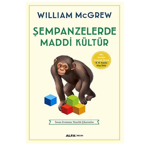 Şempanzelerde Maddi Kültür - William Mcgrew