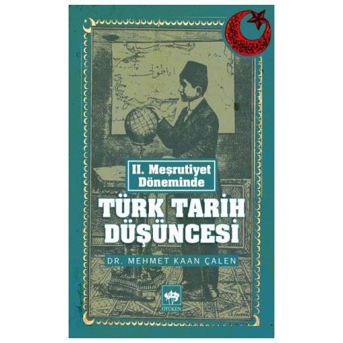 Türk Tarih Düşüncesi - Mehmet Kaan Çalen