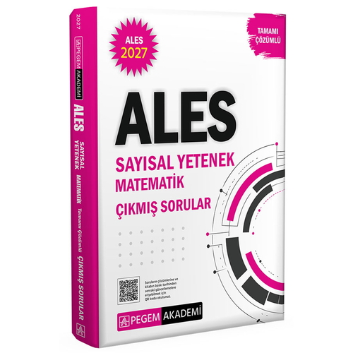 ALES Sayısal Yetenek Matematik Tamamı Çözümlü Çıkmış Sorular Pegem Akademi Yayınları 2027