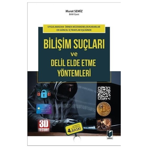Bilişim Suçları ve Soruşturma Yöntemleri - Murat Semiz