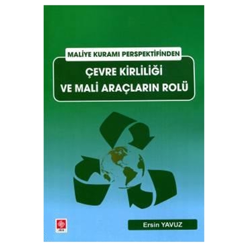 Çevre Kirliliği ve Mali Araçların Rolü - Ersin Yavuz