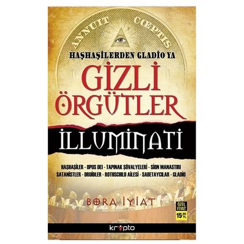 Gizli Örgütler İlluminati - Bora İyiat