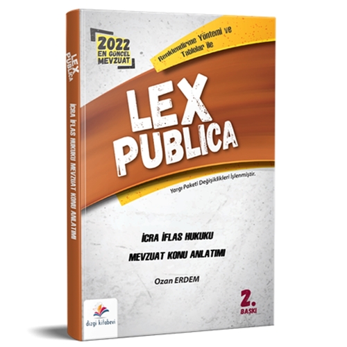 Lex Publica İcra İflas Hukuku Adli Hakimlik Mevzuat Konu Anlatımı Dizgi Kitap Yayınları 2022