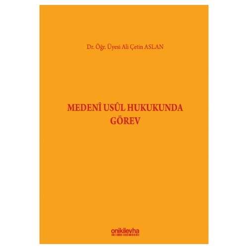Medeni Usul Hukukunda Görev - Ali Çetin Aslan
