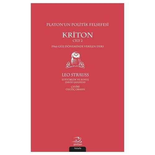 Platon’un Politik Felsefesi, Kriton - Leo Strauss