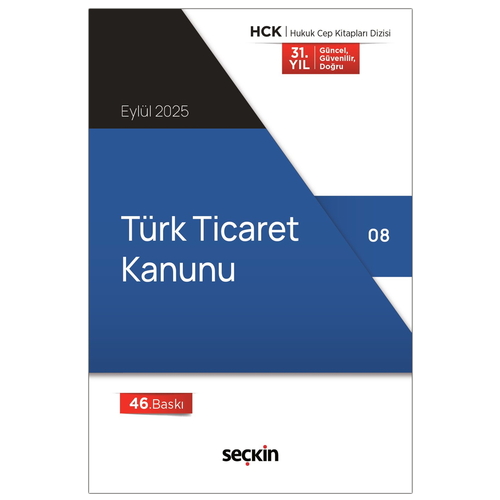 Türk Ticaret Kanunu - Seçkin Yayınevi Kanun Metinleri Eylül 2025