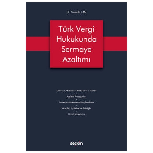 Türk Vergi Hukukunda Sermaye Azaltımı - Mustafa Tan