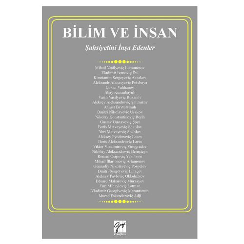 Bilim ve İnsan - Zeynep Bağlan Özer, Fatih Yapıcı, Şekip Aktay