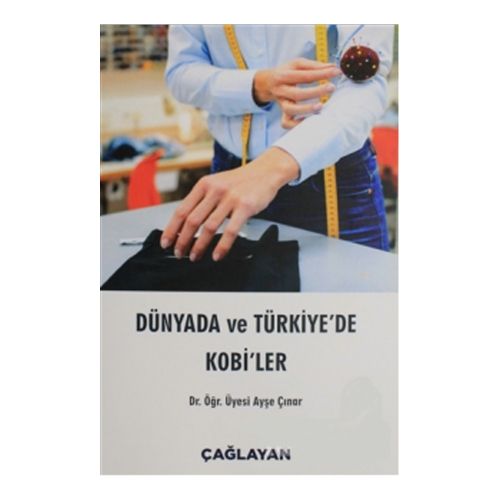 Dünyada ve Türkiye\'de Kobiler - Ayşe Çınar