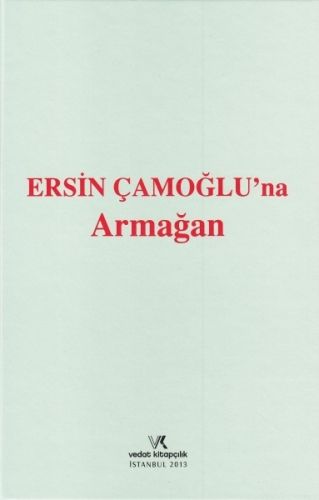 Ersin Çamoğlu\'na Armağan - Erol Ulusoy