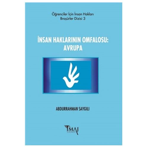İnsan Haklarının Omfalosu: Avrupa - Abdurrahman Saygılı