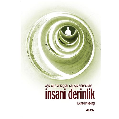 İnsani Derinlik - İlhami Fındıkçı