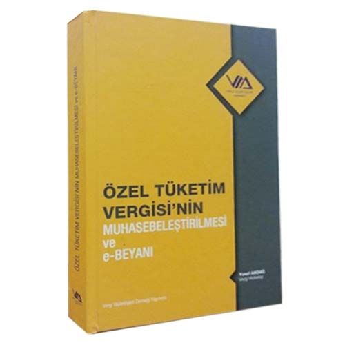 Özel Tüketim Vergisi\'nin Muhasebeleştirilmesi ve e-Beyanı - Yusuf Akdağ