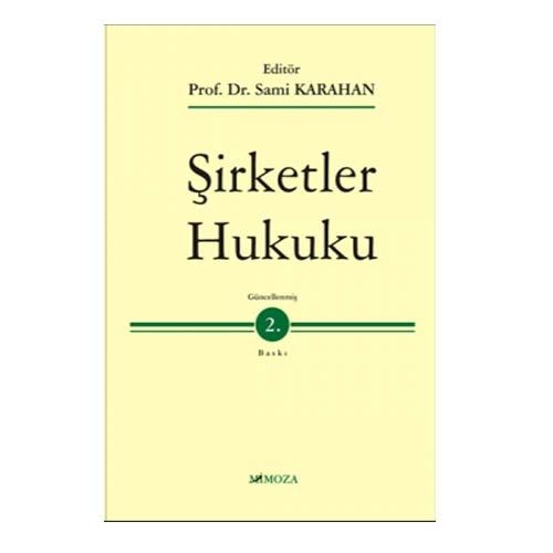 Şirketler Hukuku - Sami Karahan