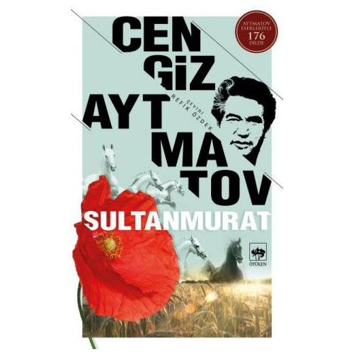 Sultanmurat - Cengiz Aytmatov