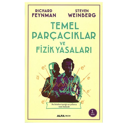 Temel Parçacıklar ve Fizik Yasaları - Steven Weinberg, Richard P. Feynman