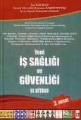 Yeni İş Sağlığı ve Güvenliği El Kitabı - İsa Karakaş