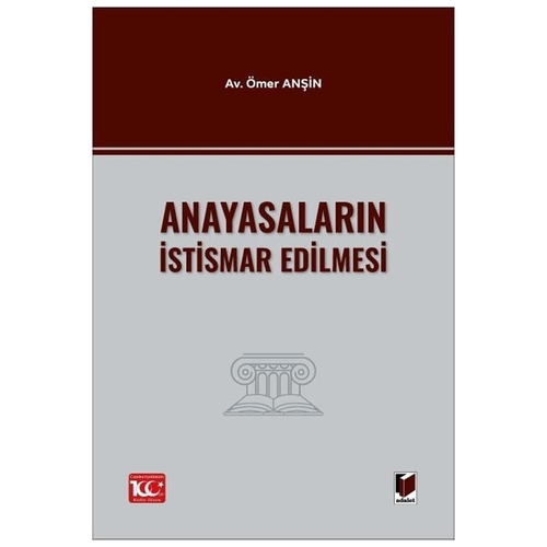 Anayasaların İstismar Edilmesi - Ömer Anşin