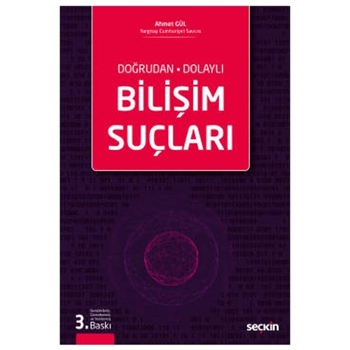 Bilişim Suçları - Ahmet Gül