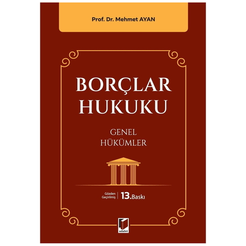 Borçlar Hukuku Genel Hükümler - Mehmet Ayan