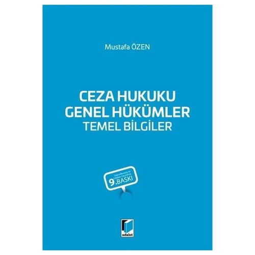 Ceza Hukuku Genel Hükümler Temel Bilgiler - Mustafa Özen