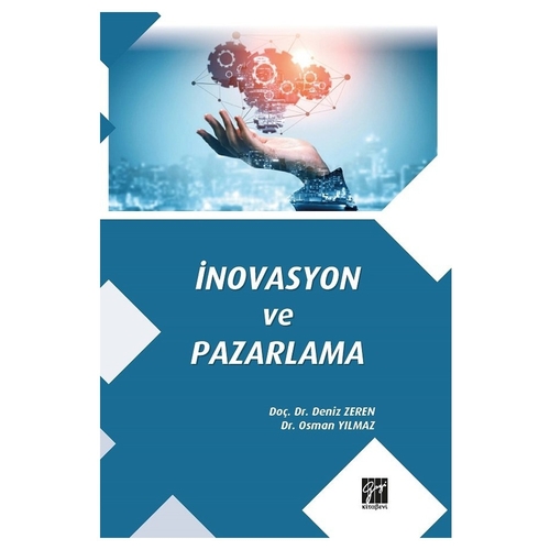 İnovasyon ve Pazarlama - Deniz Zeren, Osman Yılmaz