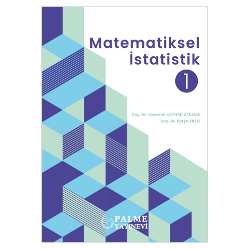 Matematiksel İstatistik 1 - Yasemin Kayhan Atılgan, Derya Ersel