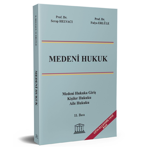Medeni Hukuk - Serap Helvacı, Fulya Erlüle