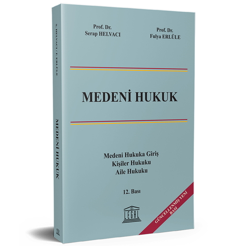 Medeni Hukuk - Serap Helvacı, Fulya Erlüle