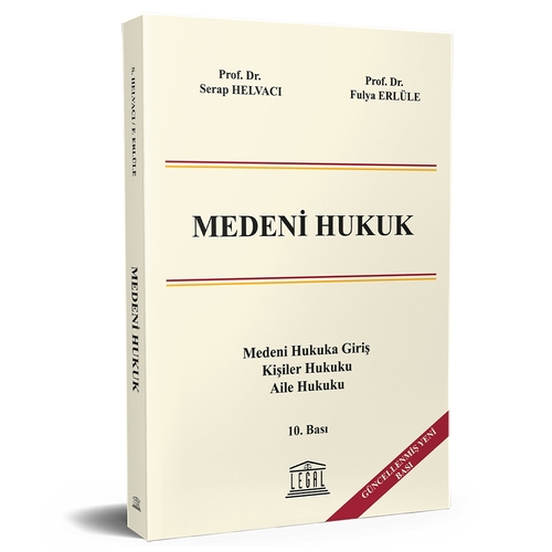 Medeni Hukuk - Serap Helvacı, Fulya Erlüle