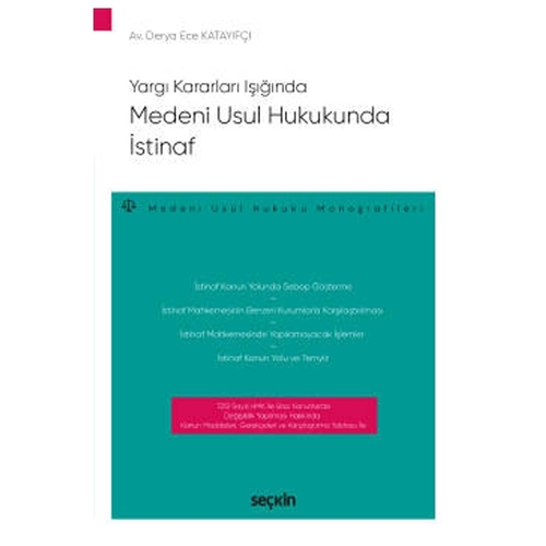 Medeni Usul Hukukunda İstinaf - Derya Ece Katayıfçı