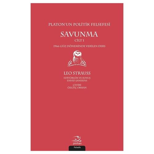 Platon’un Politik Felsefesi, Savunma - Leo Strauss
