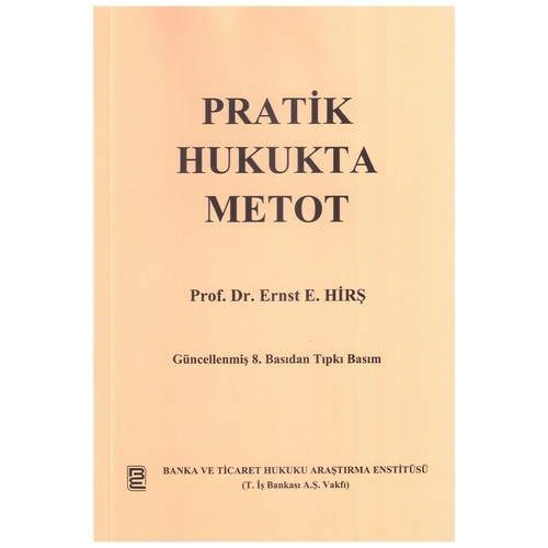Pratik Hukukta Metot - Ernst E. Hirsch