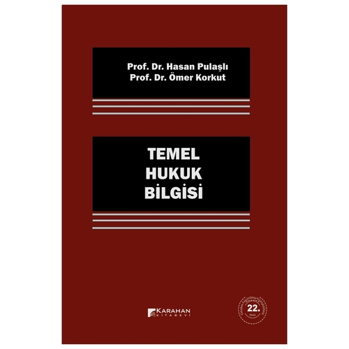 Temel Hukuk Bilgisi - Hasan Pulaşlı, Ömer Korkut