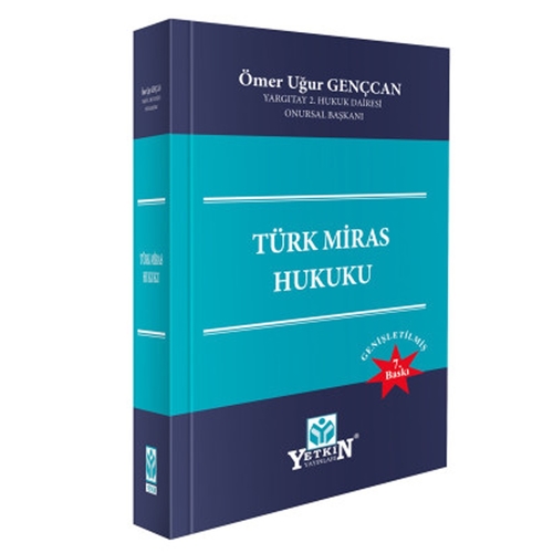 Türk Miras Hukuku - Ömer Uğur Gençcan
