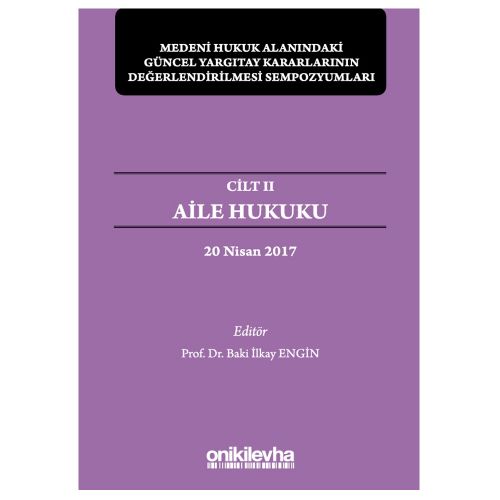 Aile Hukuku Cilt 2 - Baki İlkay Engin
