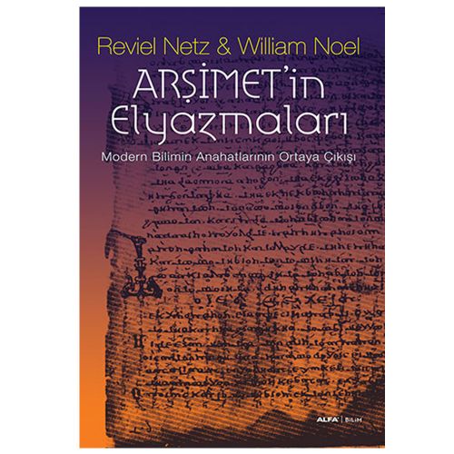Arşimetin Elyazmaları - Reviel Netz, William Noel