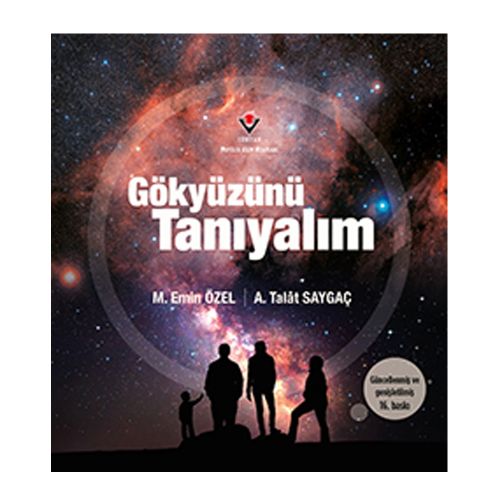 Gökyüzünü Tanıyalım - Mehmet Emin Özel, Talat Saygaç