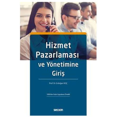 Hizmet Pazarlaması ve Yönetimine Giriş - Erdoğan Koç