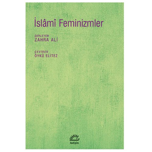 İslami Feminizmler - Zahra Ali