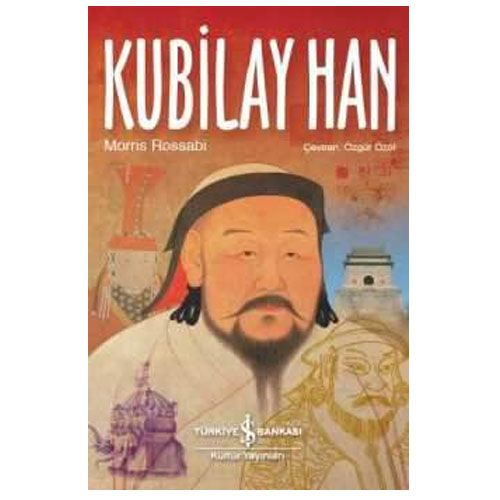 Kubilay Han - Morris Rossabi