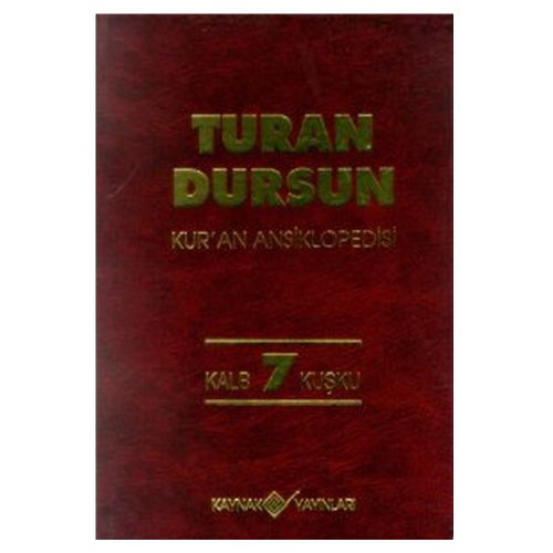 Kur\'an Ansiklopedisi Cilt: 7 - Turan Dursun