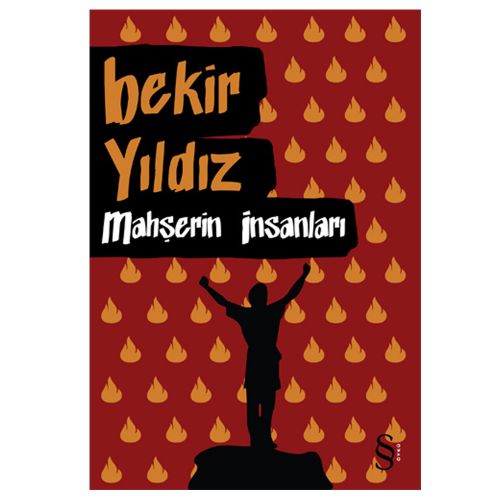 Mahşerin İnsanları - Bekir Yıldız