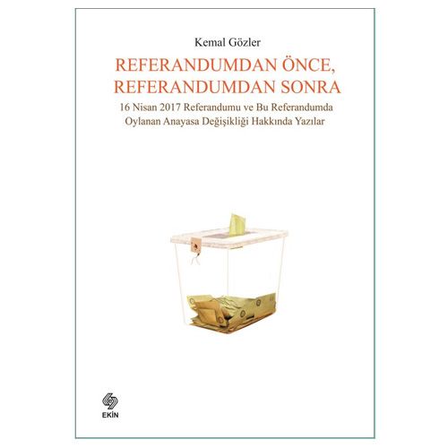 Referandumdan Önce Referandumdan Sonra - Kemal Gözler
