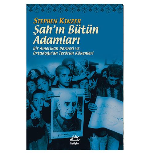 Şah\'ın Bütün Adamları - Stephen Kinzer