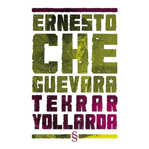 Tekrar Yollarda - Ernesto Che Guevara