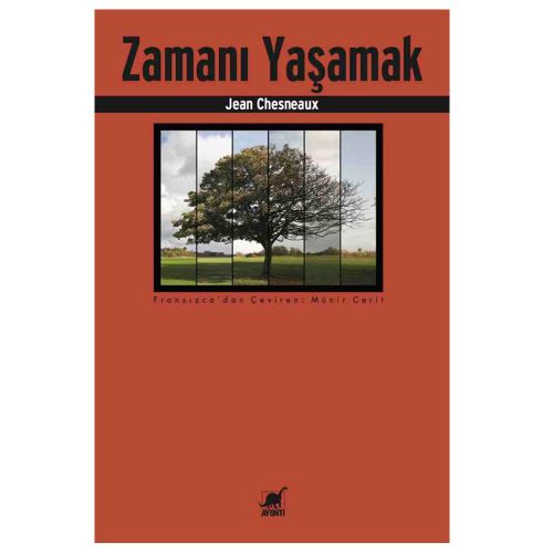 Zamanı Yaşamak - Jean Chesneaux