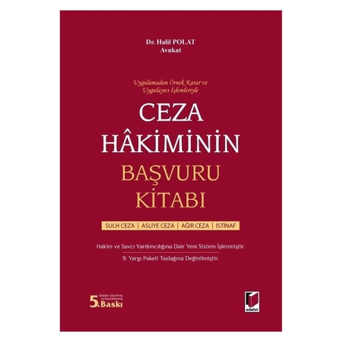 Ceza Hakiminin Başvuru Kitabı - Halil Polat, Aynur Arslan Polat