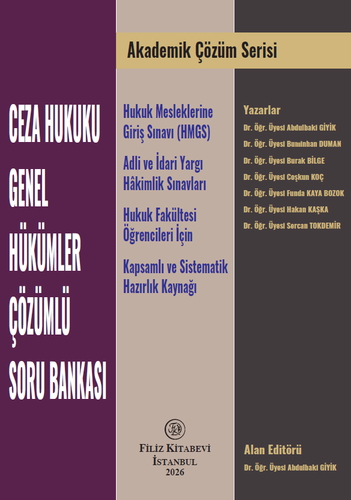Ceza Hukuku Genel Hükümler Çözümlü Soru Bankası - Abdulbaki Giyik, Buminhan Duman, Burak Bilge